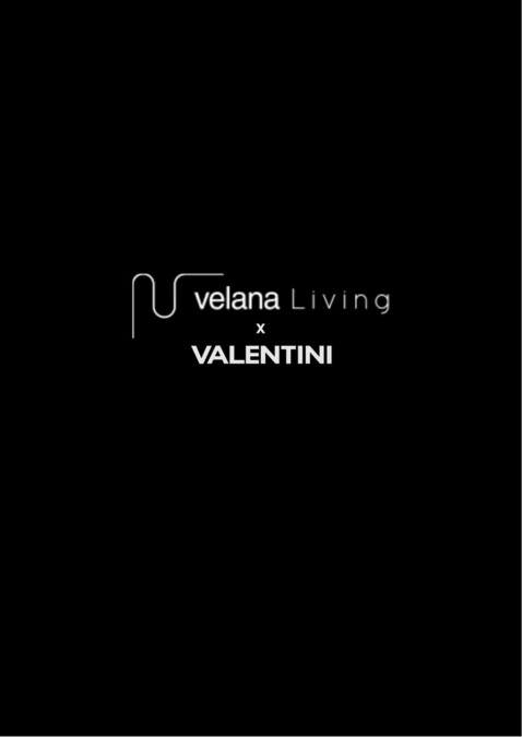 Velana Living X Valentini